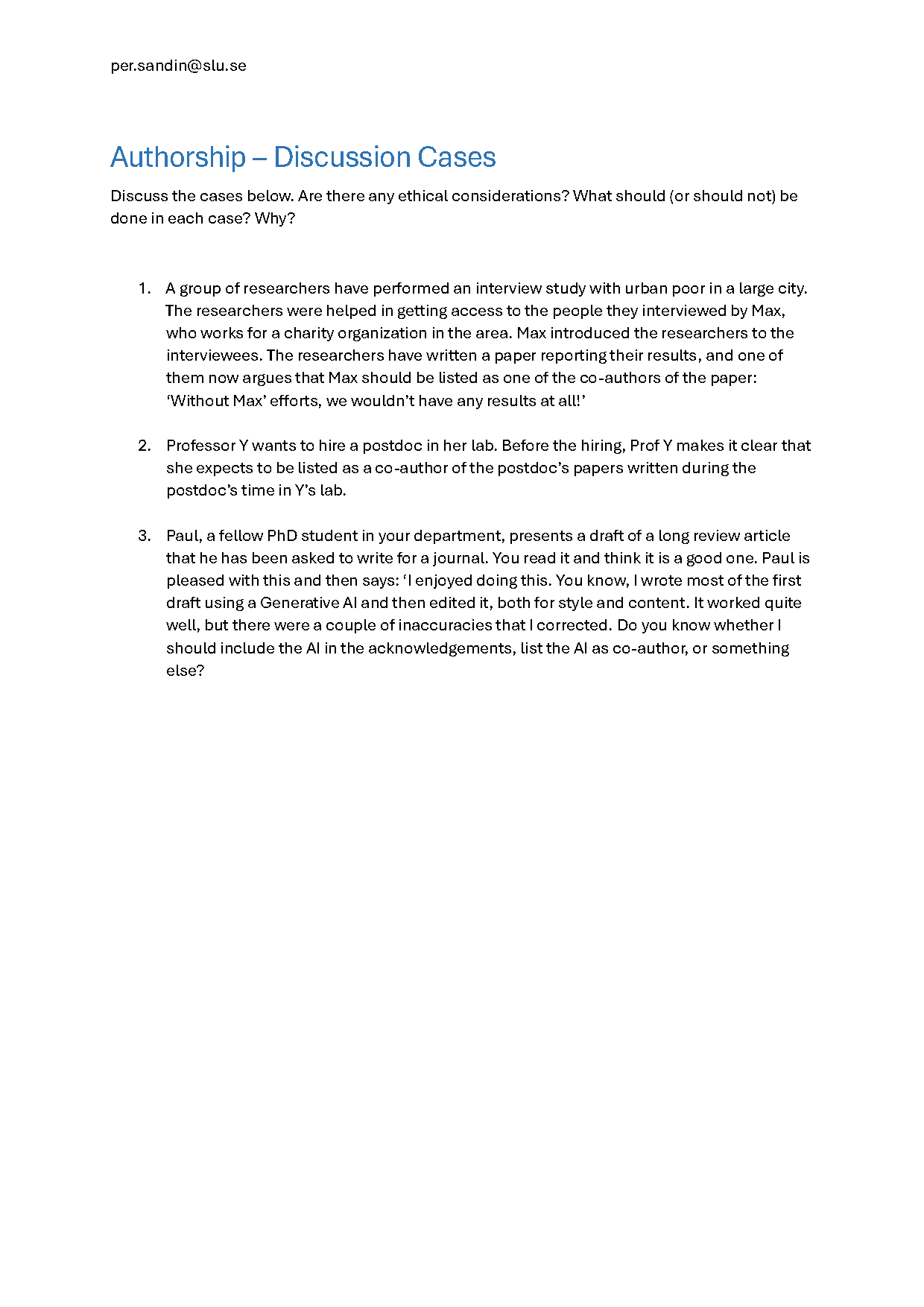 Authorship Cases for Discussion By Per Sandin
